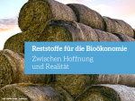 Bioökonomie: Zwischen Hoffnung und Realität